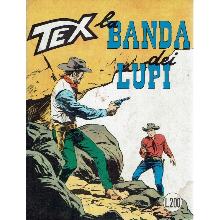 Tex  81 la banda dei lupi prima edizione Lire 200 MG ed. Bonelli BO11