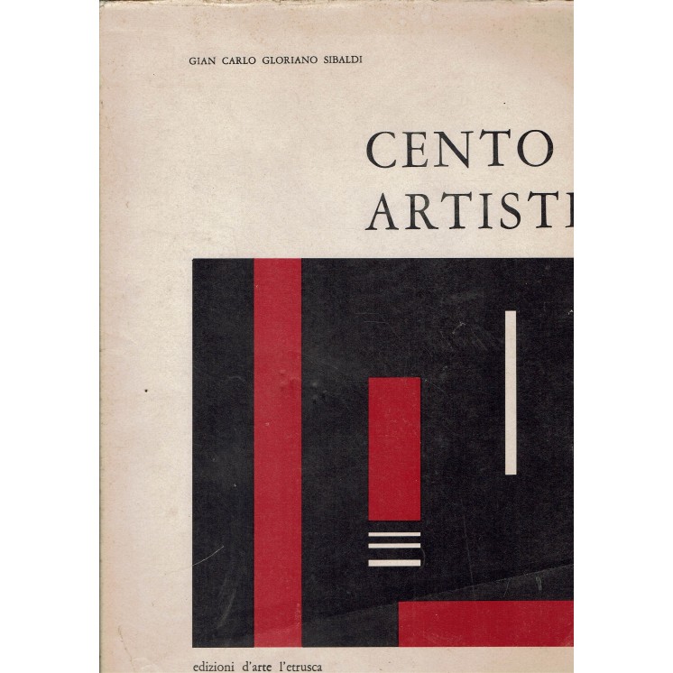 Gian Carlo Gloriano Sibaldi : cento artisti ed. D'arte Etrusca Roma FF11