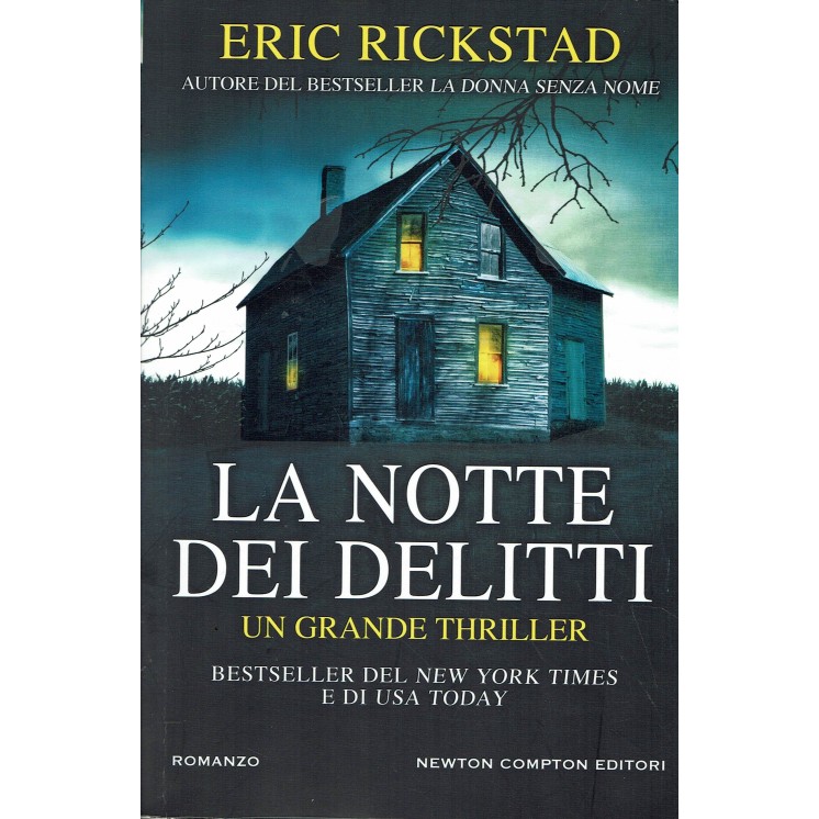 Eric Rickstad : la notte dei delitti ed. Newton Compton Editori A75
