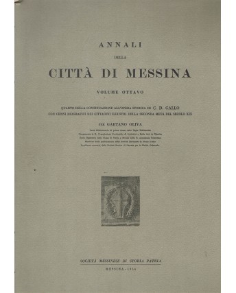 Annali della città di Messina vol. VIII ed. Società messinese Storia Padria FF11