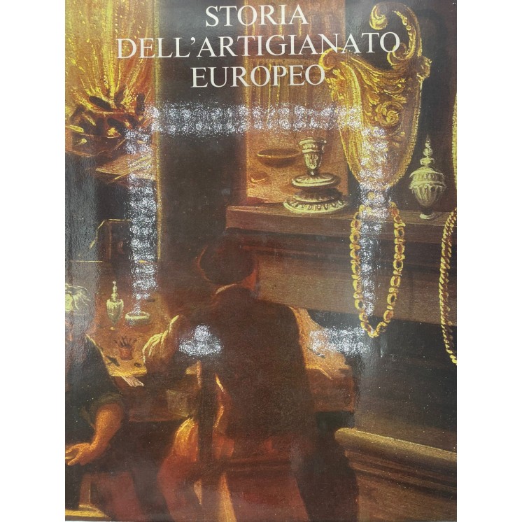 Storia dell'artigianato europeo ed. Banca Nazionale Agricoltura FF13