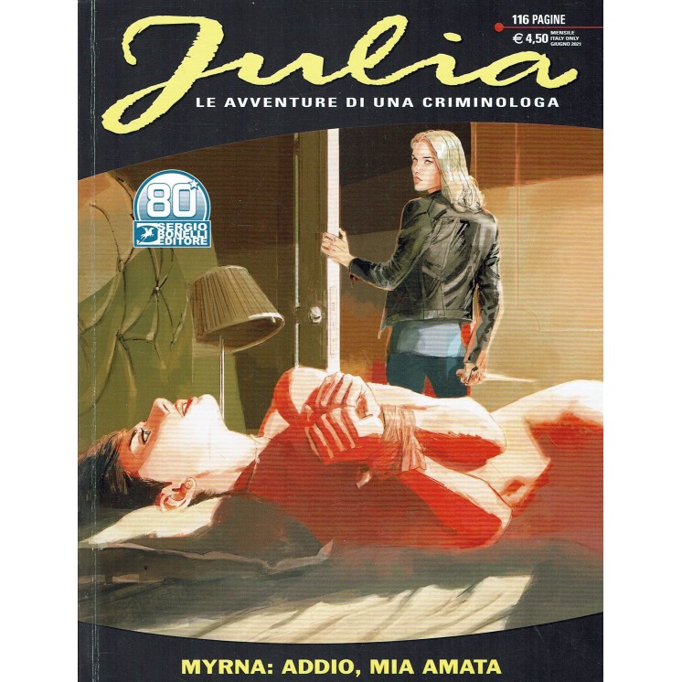 Julia n.273 Myrna addio mia amata di Giancarlo Berardi ed. Bonelli 