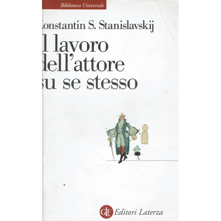 K. S. Stanislavskij : il lavoro dell'attore su se stesso ed. Laterza A90