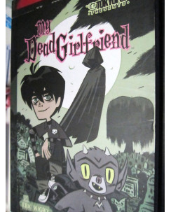 My Dead Girlfriend 1 di Eric Wight  ed.BD FU17