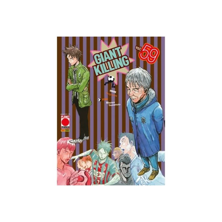 Giant Killing 59 di Tsunamoto NUOVO ed. Panini
