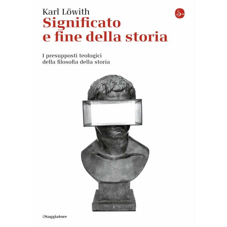 Karl Lowith : significato e fine della storia ed. il Saggiatore NUOVO B24
