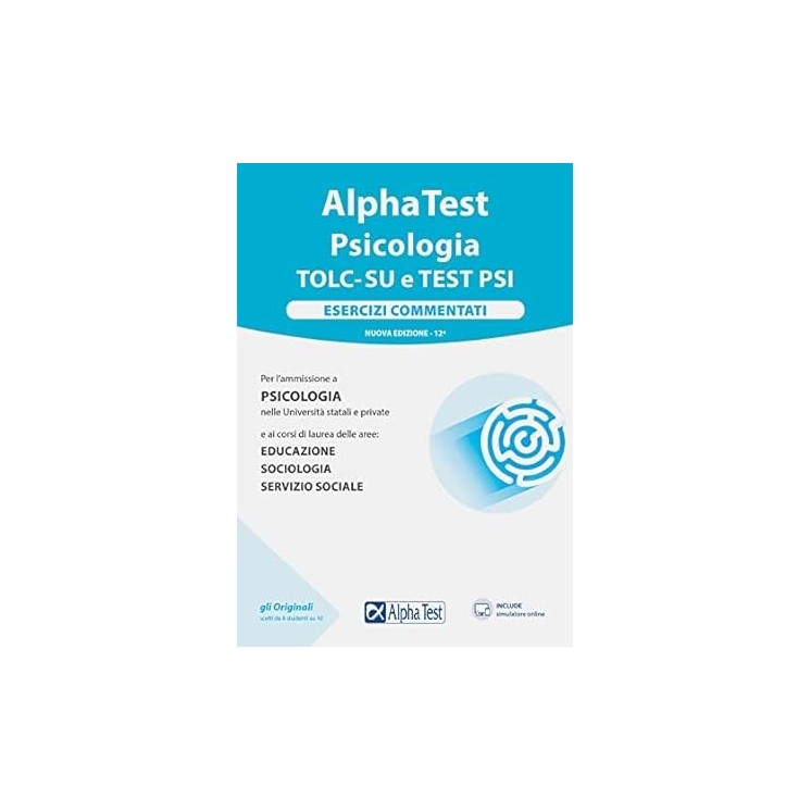 Alpha Test psicologia esercizi commentati XII edizione NUOVO ed. Alpha Test FF15
