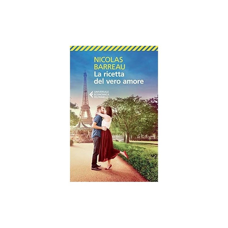 Nicolas Barreau : la ricetta del vero amore NUOVO ed. Feltrinelli B20