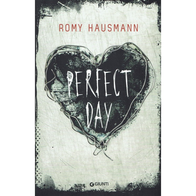 Romy Hausmann : perfect day ed. Giunti A23