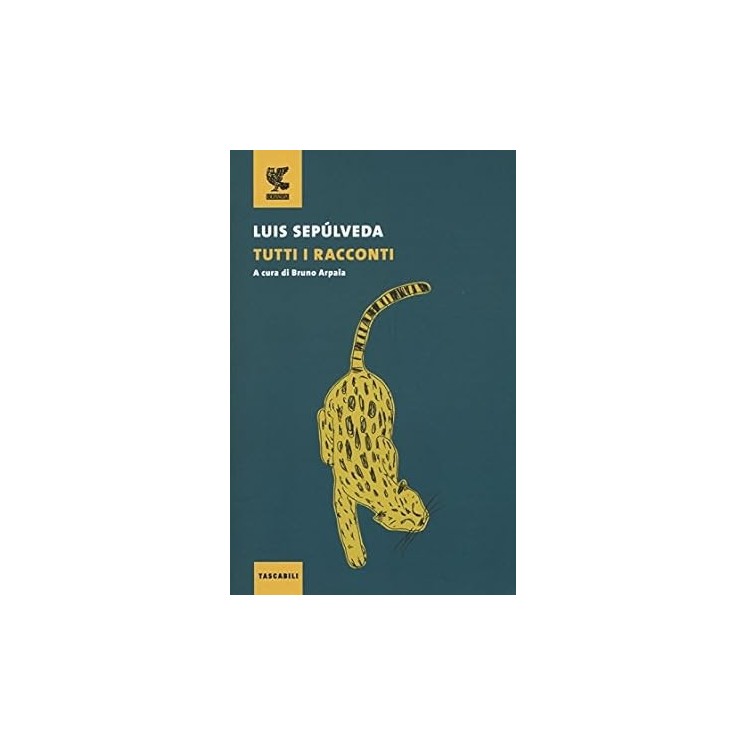 Luis Sepulveda : tutti i racconti NUOVO ed. Guanda B29