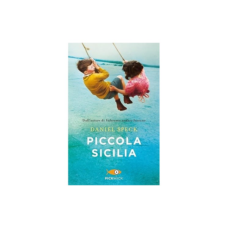 Daniel Speck : piccola Sicilia NUOVO ed. PickWick B43