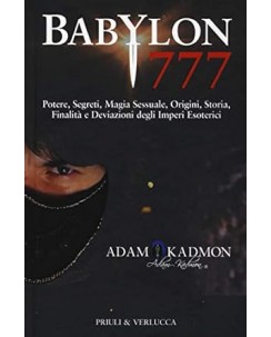 Adam Kadmon : Babylon 777 NUOVO ed. Priuli e Verlucca B31