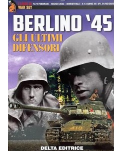 Libri di War set  74 Berlino '45 gli ultimi difensori di Roggero ed. Delta SU44