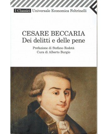 Cesare Beccaria : dei delitti e delle pene ed. Feltrinelli A73