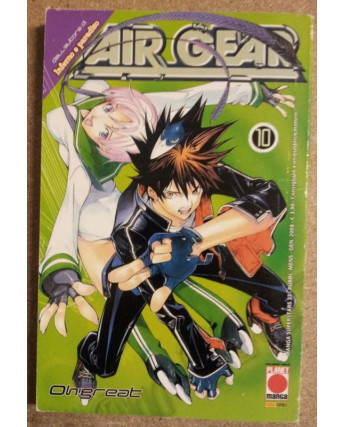 Air Gear n.10 di Oh! Great * Prima Edizione Planet Manga