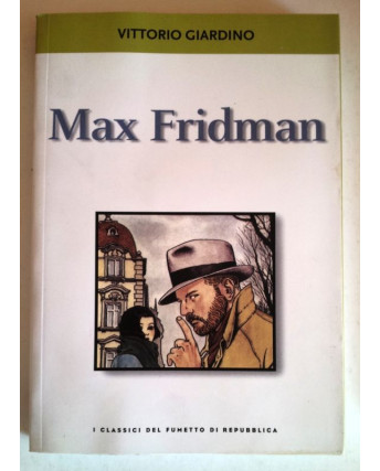 Classici del Fumetto di Repubblica 20 - Vittorio Giardino: Max Fridman