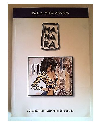 Classici del Fumetto di Repubblica 21 - MANARA L'arte di Milo Manara