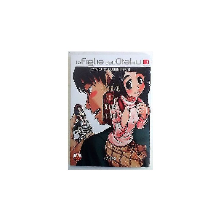 La figlia dell'Otaku N. 1 di Stahiro - NUOVO SCONTO -40% -MagicPres...