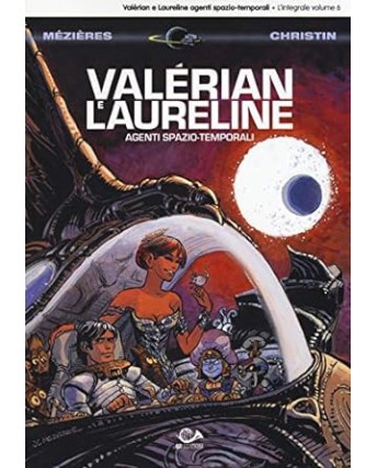 Valerian e Laureline  6 di Mezieres NUOVO ed. 001 Edizioni FU29