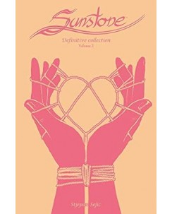 Sunstone definitive collection 2 di S. Sejie CART. NUOVO ed. Panini Comics FU18