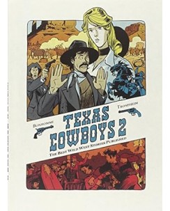 Texas cowboys 2 di Bonhomme CARTONATO NUOVO ed. ReNoir FU20