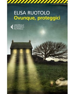 Elisa Ruotolo : ovunque, proteggici USATO ed. Feltrinelli A17