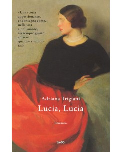 Adriana Trigiani : Lucia, Lucia USATO ed. tre60 A09