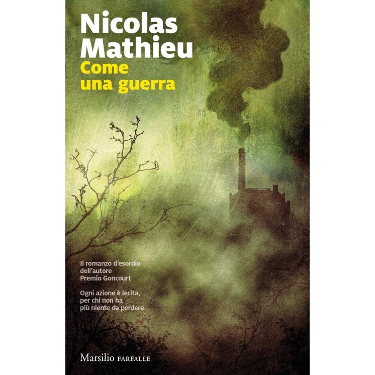 Nicolas Mathieu : come una guerra USATO ed. Marsilio A09