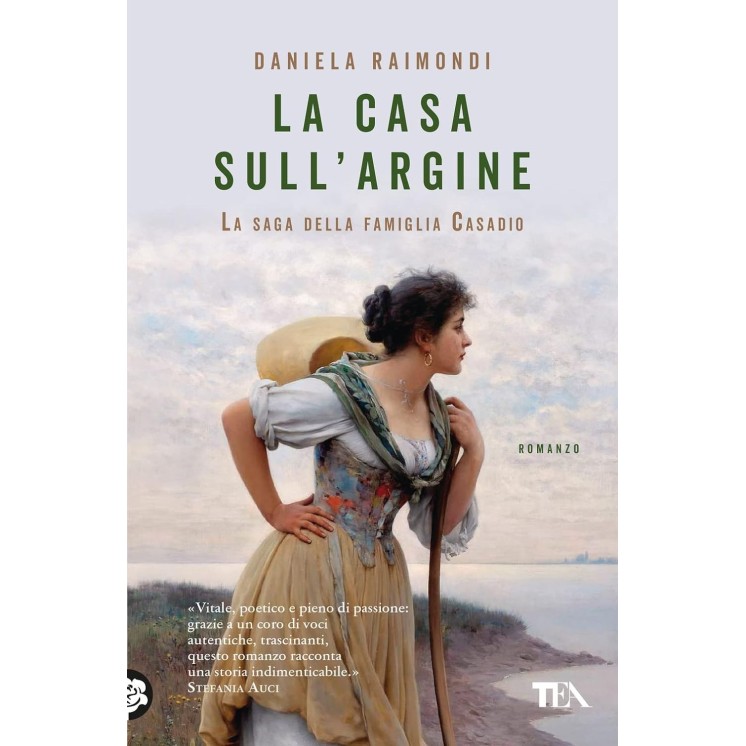 Daniela Raimondi : la casa sull'argine USATO ed. Tea A42