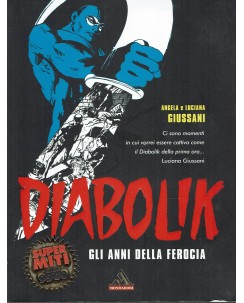 Diabolik : gli anni della ferocia 22 di Giussani ed. Mondadori BO13