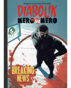 Diabolik nero su bianco  4 breaking news di Giussani ed. Gazzetta Sport BO13