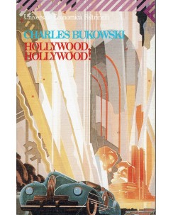 Charles Bukowsky : Hollywood Hollywood ed. Feltrinelli A96