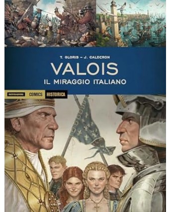 Historica 88 Valois miraggio italiano ROVINATO ed. Mondadori Comics FU41