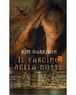 Kim Harrison : il fascino della notte ed. Fanucci A14