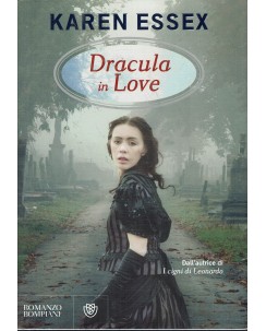 Karen Essex : Dracula in love ed. Bompiani A79