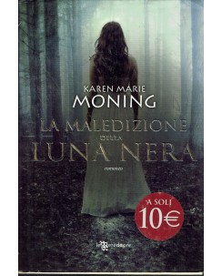 Karen Marie Moning : la maledizione della luna nera ed. Le Ereditore A53