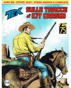 Tex 753 bis sulle tracce di Kit Carson di Scascitelli ed. Bonelli