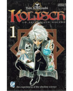 Kolisch lo scienziato oscuro n. 1 di Yuki Kobayashi ed. Gp