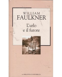 La Biblioteca di Repubblica  41 W. Faulkner : urlo e furore ed. Biblioteca A99