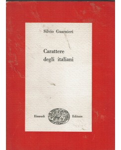 Silvio Guarnieri : carattere degli italiani ed. Einaudi A99