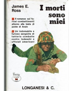 James E. Ross : i morti sono miei ed. Longanesi e C. A83