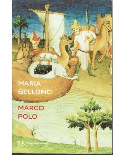 Maria Bellonci : Marco Polo ed. Bur A93