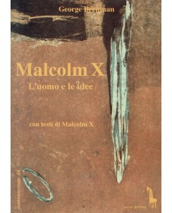 George Breitman : Malcolm X l'uomo e le idee ed. Erre Emme A65