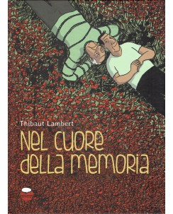 Nel cuore della memoria di Thibaut Lamber NUOVO ed. Comic Out FU33