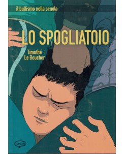 Lo spogliatoio di Timothè Le Boucher NUOVO ed. Comic Out FU23