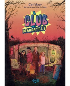 Il club dei disadatt.i.e di Cati Baur NUOVO ed. Comic Out FU33