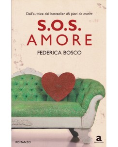 Federica Bosco : S. O. S. amore a ed. Newton Compton Editori A72