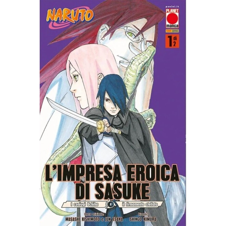Naruto l'impresa eroica di Sasuke 1 di Kishimoto NUOVO ed. Panini Comics