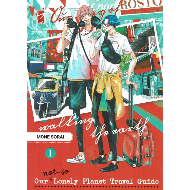 Our lonely planet travel guide 1 di Mone Sorai USATO ed. Star Comics