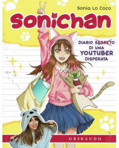 Sonia Lo Coco : Sonichsn diario segreto youtuber ed. Gribaudo BO06